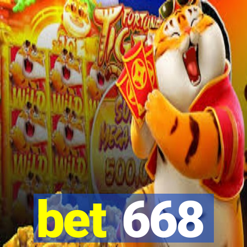 bet 668